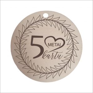 MEDINIS MEDALIS „5 METAI KARTU“