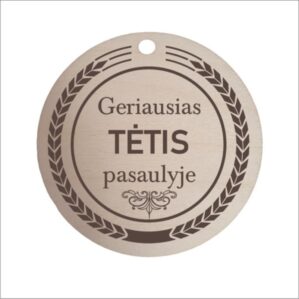 MEDINIS MEDALIS „GERIAUSIAS TĖTIS PASAULYJE“