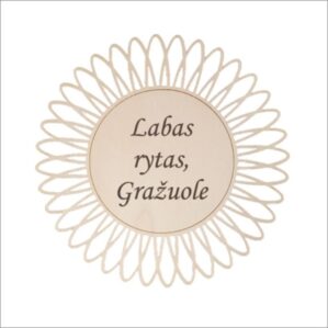 Labas Rytas Grazuole PADĖKLIUKAS PUODELIUI „LABAS RYTAS, GRAŽUOLE“ - Dovanos Internete