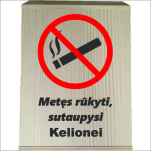 MEDINĖ TAUPYKLĖ „METĘS RŪKYTI SUTAUPYSI KELIONEI“