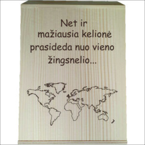 MEDINĖ TAUPYKLĖ „NET IR MAŽIAUSIA KELIONĖ..“